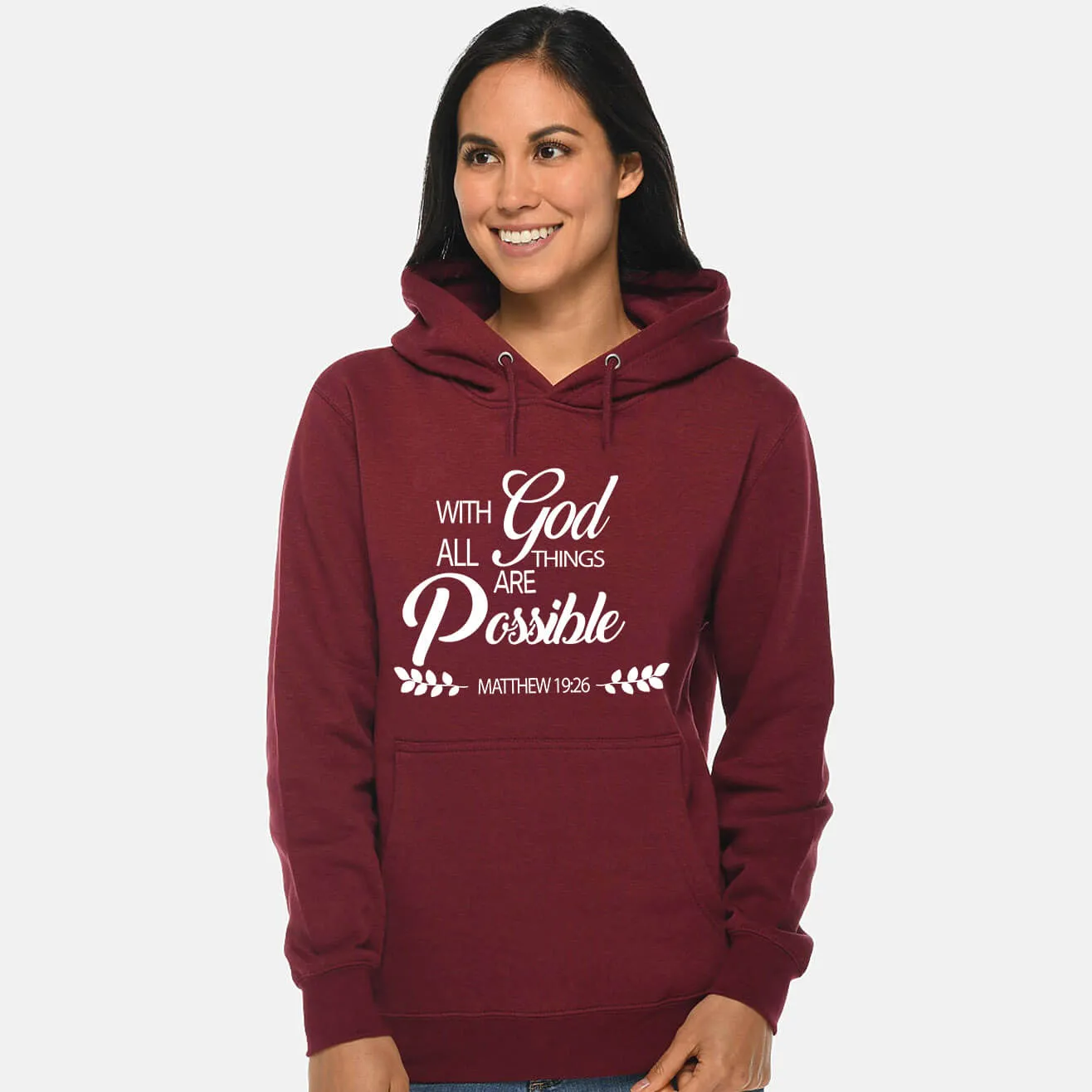 All Things Are Possible Unisex Sweatshirt Hoodie
